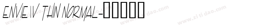 Enview Thin Normal字体转换